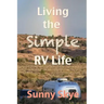 Living the Simple RV Life