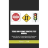 Texas DMV Permit Practice Test Manual: Drivers Permit & License Book With Questions & Answers for Texas DMV written Exams