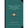 Charity and Our Three Vows: Spiritual Conferences for Religious