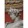 Thirty Statues: A Book of the Art of Memory & the Art of Invention