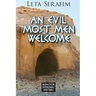 An Evil Most Men Welcome
