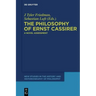 The Philosophy of Ernst Cassirer: A Novel Assessment