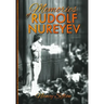 Memories of Rudolf Nureyev