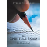 The Spiritual Exam: Six Words to Study
