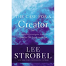The Case for a Creator: A Journalist Investigates Scientific Evidence That Points Toward God