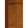 The Marketing Of Farm Products