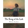 The Song of the Lark: Willa Cather