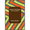 Jessica's First Prayer; and, Jessica's Mother
