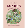 London, Block by Block: An Illustrated Guide to the Best of England's Capital