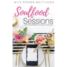 Soulfood Sessions