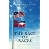 The Race of Races: A Novel of Southern Politics