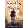 Seeds of War (The Smokesmiths Book One)