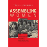 Assembling Women: The Feminization of Global Manufacturing