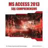 MS Access 2013 SQL Comprehensive
