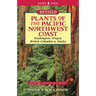 Plants of the Pacific Northwest Coast: Washington, Oregon, British Columbia and Alaska