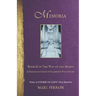 Memoria: A Dialogue on Mary of Nazareth's Way of Mary