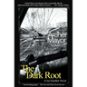 The Dark Root