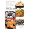 Everyday Asian Cooking: Egg Roll, Spring Roll, and Dumpling Recipes