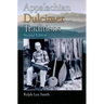 Appalachian Dulcimer Traditions