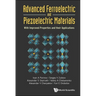 Advanced Ferroelectric and Piezoelectric Materials