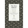 The Slow Release: Stories about Death from the Flannery O'Connor Award for Short Fiction
