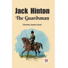 Jack Hinton The Guardsman