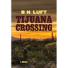 Tijuana Crossing