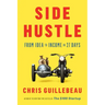 Side Hustle: From Idea to Income in 27 Days
