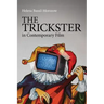 The Trickster in Contemporary Film