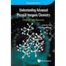 Understanding Advanced Physical Inorganic Chemistry: The Learner's Approach (Revised Edition)