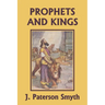 The Prophets and Kings (Yesterday's Classics)