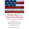 What Ifs? of American History: Eminent Historians Imagine What Might Have Been