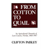 From Cotton to Quail: An Agricultural Chronicle of Leon County, Florida, 1860-1967