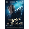 The Haunted High Series Book 1- The Wolf Within Me
