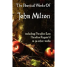 Paradise Lost, Paradise Regained, and Other Poems. the Poetical Works of John Milton
