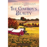 The Cowboy's Beauty