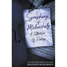 A Symphony Of Melancholy