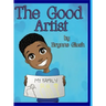 The Good Artist