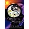 Changing History: A philosophical journey to the Heart of Darkness and beyond