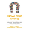 Knowledge Towns: Colleges and Universities as Talent Magnets
