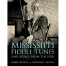 Mississippi Fiddle Tunes and Songs from the 1930s