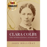 Clara Colby: The International Suffragist