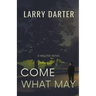 Come What May