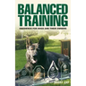 Balanced Training: Obedience for Dogs and Their Owners