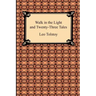 Walk in the Light and Twenty-Three Tales