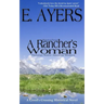Historical Fiction: A Rancher's Woman - Victorian Native American Western