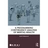 A Programing Contingency Analysis of Mental Health