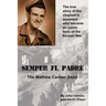 Semper Fi, Padre: The Mathew Caruso Story