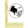 Jesus on Catching the Bull.: Find your True Self.