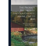 The Probate Records of Lincoln County, Maine, .1760 to 1800